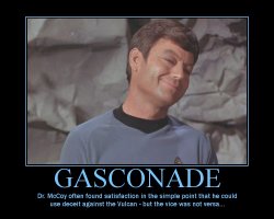 Gasconade --- Dr. McCoy often found satisfaction in the simple point that he could use deceit against the Vulcan - but the vice was not versa...