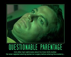 Questionable Parentage --- Kirk often had nightmares about his Orion birth-mother. He never regreted electing epidermal surgery before entering the academy...