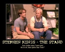Stephen King's - The Stand --- Tom Cullen says 'Laws yes! M-O-O-N, that spells Star Trek!'