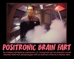 Positronic Brain Fart --- As a hidden self-defense mechanism, Dr. Soong built into his androids a small chamber filled with paralyzing gas with an external orifice as a release valve.