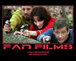 Fan Films --- I can suspend disbelief. But only just so far...