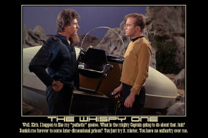 The Whispy One --- Well, Kirk, I happen to like my 