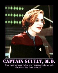 Captain Scully, M.D. --- If you were wondering what ever happened to Dana, well, she joined Star Fleet, naturally...